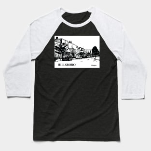 Hillsboro Oregon Baseball T-Shirt